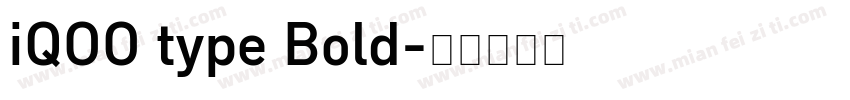 iQOO type Bold字体转换